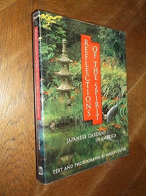 Seller image for Reflections of the Spirit: Japanese Gardens in America for sale by Barker Books & Vintage