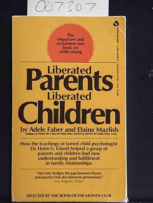Image du vendeur pour Liberated Parents- Liberated Children mis en vente par Mad Hatter Bookstore