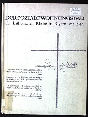 Immagine del venditore per Der Soziale Wohnungsbau der katholischen Kirche in Bayern seit 1945 venduto da books4less (Versandantiquariat Petra Gros GmbH & Co. KG)