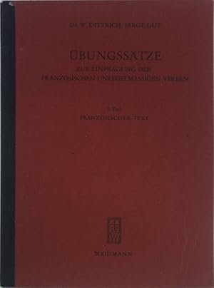 Bild des Verkufers fr bungsstze zur Einprgung der franzsischen unregelmssigen Verben; 2. Teil: Franzsischer Text. zum Verkauf von books4less (Versandantiquariat Petra Gros GmbH & Co. KG)