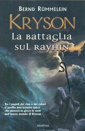 Seller image for Kryson. La battaglia sul Rayhin. for sale by FIRENZELIBRI SRL