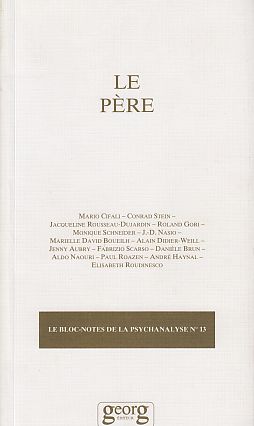 Seller image for Le Pere. Le Bloc-Notes de la Psychanalyse N. 13. 1994-1995. for sale by Fundus-Online GbR Borkert Schwarz Zerfa