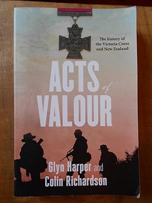 Imagen del vendedor de ACTS OF VALOUR: The History of the Victorian Cross and New Zealand a la venta por Uncle Peter's Books