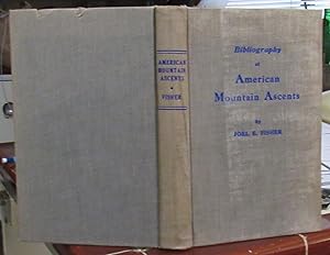 Image du vendeur pour Bibliography Of American Mountain Ascents -- FIRST EDITION mis en vente par JP MOUNTAIN BOOKS