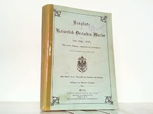 Bild des Verkufers fr Rangliste der Kaiserlich Deutschen Marine fr das Jahr 1909. Mit einem Anhange, enthaltend die Decksoffiziere. Nach dem Stande vom 6. Mai 1909. zum Verkauf von Antiquariat Ehbrecht - Preis inkl. MwSt.