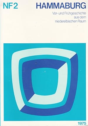 Hammaburg NF 2 - 1975 Vor- und Frühgeschichte aus dem niederelbischen Raum hrsg. für das Archäolo...