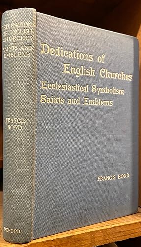 Dedications & Patron Saints of English Churches: Ecclesiastical Symbolism; Saints and their Emblems