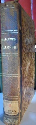 Seller image for PROBLMES D'ALGBRE ET EXERCICES DE CALCUL ALGBRIQUE AVEC LES SOLUTIONS for sale by Libros Dickens