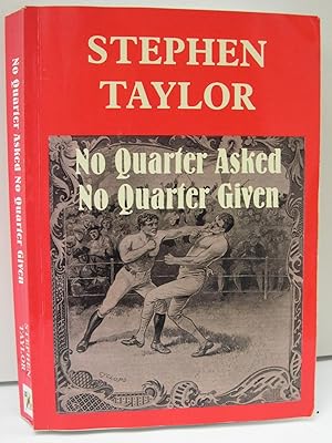 No Quarter Asked No Quarter Given (signed copy)