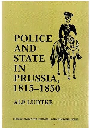 Police and State in Prussia, 1815-1850