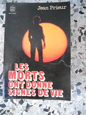 Seller image for Les morts ont donne signes de vie for sale by Frederic Delbos