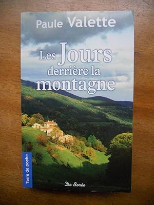 Seller image for Les jours derriere la montagne for sale by Frederic Delbos
