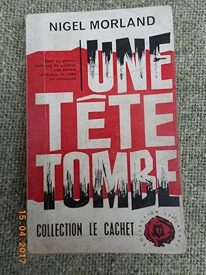 Seller image for Une tete tombe for sale by Frederic Delbos