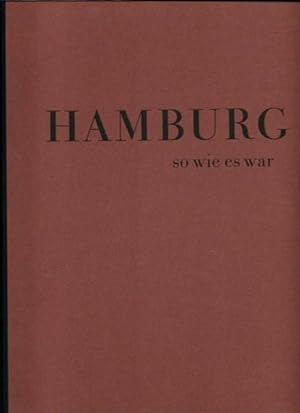 Bild des Verkufers fr Hamburg so wie es war. Ein Bildband zum Verkauf von Leserstrahl  (Preise inkl. MwSt.)