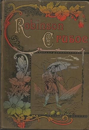 The life and adventures of Robinson Crusoe of York mariner.
