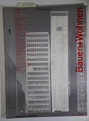 Bild des Verkufers fr Bauen+Wohnen / Building+Home / Construction+Habitation Januar 1963, Heft 1 - Bauaufgaben in der City, Bro- und Verwaltungsbauten zum Verkauf von Antiquariat Trger