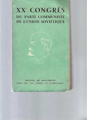 XXè Congrès du parti communiste de l'union soviétique - Recueil de documents