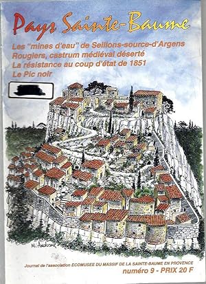 Pays Sainte-Baume / N°9 : Les "mines d'eau" de Seillons-source-d'Argens - Rougiers castrum médiév...