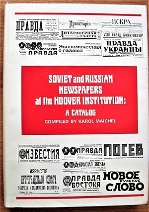 Imagen del vendedor de Soviet and Russian Newspapers at the Hoover Institution: A Catalog a la venta por Ken Jackson