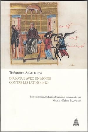 Dialogue avec un moine contre les Latins (1442)