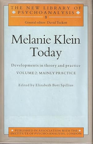 Bild des Verkufers fr Melanie Klein Today - Developments in Theory and Practice Vol. 2: Mainly Practice zum Verkauf von Snookerybooks