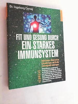 Seller image for Fit und gesund durch ein starkes Immunsystem. for sale by Versandantiquariat Christian Back