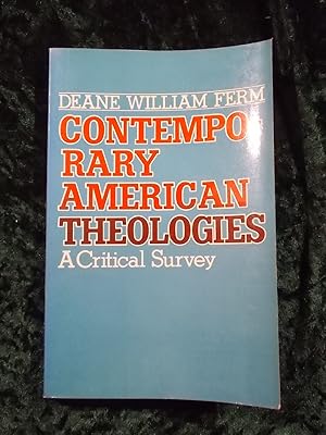 Seller image for CONTEMPORARY AMERICAN THEOLOGIES: A CRITICAL SURVEY for sale by Gage Postal Books