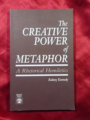 Imagen del vendedor de THE CREATIVE POWER OF METAPHOR: A RHETORICAL HOMILETICS a la venta por Gage Postal Books