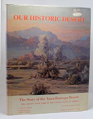 Our Historic Desert The Story of the Anza-Borrego Desert