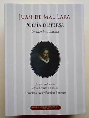 Seller image for Poesa Dispersa, Vencula y Latina. Estudio preliminar, edicin crtica y notas de Francisco Javier Escobar Borrego for sale by Carmichael Alonso Libros