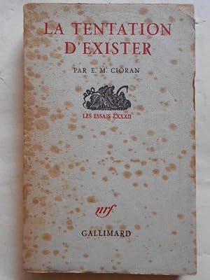 Image du vendeur pour La Tentation d'Exister. Les Essais LXXXII. mis en vente par Carmichael Alonso Libros