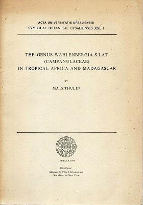 Imagen del vendedor de The Genus Wahlenbergia s.lat. (Campanulaceae) in Tropical Africa and Madagascar a la venta por Mike Park Ltd