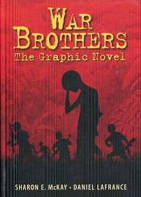 Seller image for War Brothers: The Graphic Novel for sale by The Book Faerie