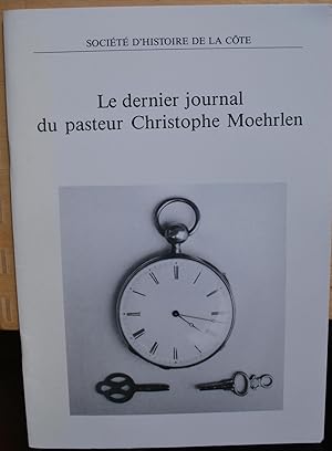 Le dernier journal du pasteur Christophe Moehrlen