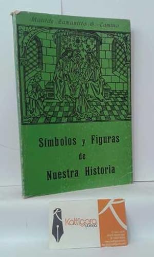 Imagen del vendedor de SMBOLOS Y FIGURAS DE NUESTRA HISTORIA. TRPTICOS a la venta por Librera Kattigara