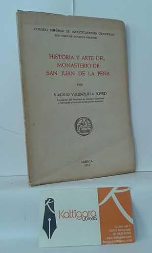 Seller image for HISTORIA Y ARTE DEL MONASTERIO DE SAN JUAN DE LA PEA for sale by Librera Kattigara