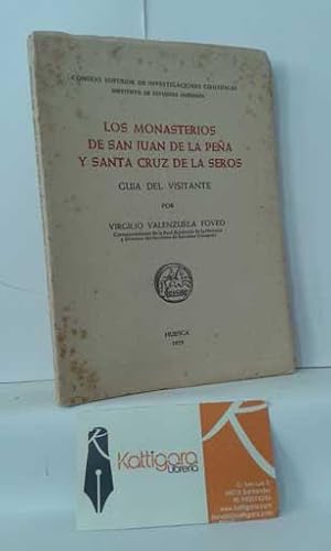 Seller image for LOS MONASTERIOS DE SAN JUAN DE LA PEA Y SANTA CRUZ DE LA SEROS, GUA DEL VISITANTE for sale by Librera Kattigara