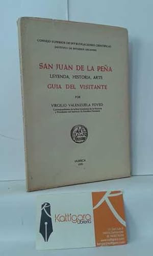 Seller image for SAN JUAN DE LA PEA. LEYENDA, HISTORIA, ARTE. GUA DEL VISITANTE for sale by Librera Kattigara