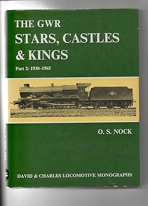 The GWR. Stars,Castles & Kings.
