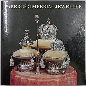 Seller image for Faberg: Imperial Jeweller. for sale by Antiquariat Rainer Schlicht