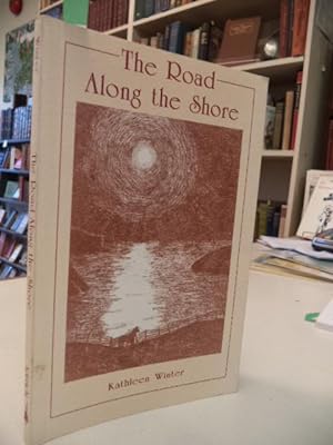 Seller image for The Road Along the Shore : An Island Shore Journal for sale by The Odd Book  (ABAC, ILAB)