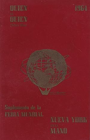 QUIEN ES QUIEN: Un directorio biografico y de referencias de y para la comunidad de habla espanol...