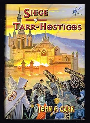 Siege of Tarr-Hostigos (Kalvan Series, Book 4)