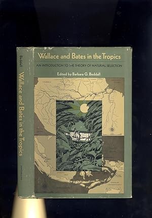 Wallace and Bates in the Tropics: An Introduction to the Theory of Natural Selection