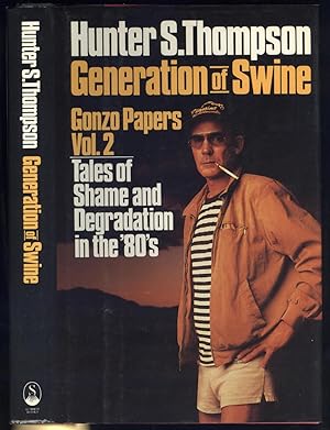 Generation of Swine: Tales of Shame and Degradation in the '80s