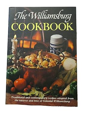 Immagine del venditore per THE WILLIAMSBURG COOKBOOK : Traditional and Contemporary Recipes venduto da Rare Book Cellar