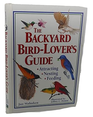 Image du vendeur pour THE BACKYARD BIRD-LOVER'S GUIDE mis en vente par Rare Book Cellar