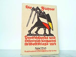 Die Führer Deutschlands und Österreich-Ungarns im Weltkriege 1914 (Leporello).