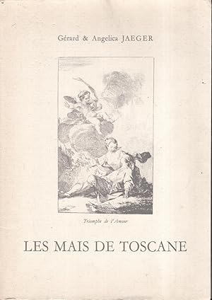 Les mais de Toscane suivis d'un essai dramatique sur le procès de Jeanne D'arc