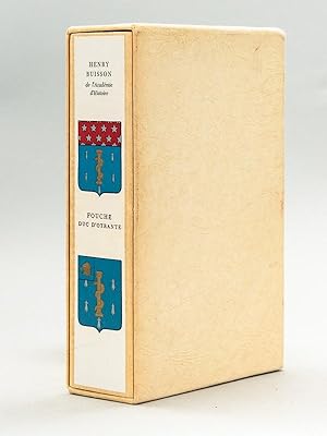Fouché Duc d'Otrante [ Edition originale - Livre dédicacé par l'auteur ]